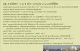 opzetten van de projectconditie - ARhus · 2016-06-01 · opzetten van de projectconditie . project gestuurd door de stad Gent en het Autonoom Gemeentebedrijf AGSOB. ontwerpend onderzoek,