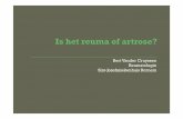 BertVander Cruyssen Reumatologie Sint-Jozefsziekenhuis Bornem aanbod/specialisme/Pijncentrum... · Geen“echte”reuma,want wordt niet veroorzaakt door ontsteking maar door Kraakbeenschade.