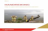 HANDREIKING - Instituut Fysieke Veiligheid (IFV)...hulpverleningstaken.”2 De Nederlandse wet schrijft niet voor welke soort taken de brandweer moet uitvoeren, dit heeft de brandweer