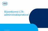 Bijeenkomst LTA- administratieprotocol · Het LTA-protocol werkt vanuit uitgangspunt Aspecifiek toewijzen (toewijzen op productcategorie, declareren of factureren op productcode)