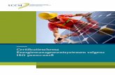 Certificatieschema Energiemanagementsystemen volgens ISO … · 2019-08-20 · Verwijzingen naar paragrafen uit de ISO 50003 zijn gebaseerd op de ISO 50003:2014. SCCM streeft een