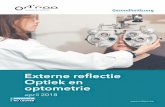 Externe reflectie Optiek en optometrie Externe... · 2019-06-14 · optometrie en orthoptie weergegeven. In het tweede deel wordt, per kwaliteitskenmerk, dieper ingegaan op de huidige
