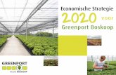 Economische Strategie 2020 voor Greenport Boskoop · 2015-09-04 · bevatten juist ook marktinnovatie en business model in-novatie: slimme productmarktcombinaties met hoge toe gevoegde