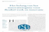 ondernemerschap & innovatie Het belang van het innovatieregime …alfredkleinknecht.nl/wp-content/uploads/2017/03/ESB... · 2017-03-06 · garage business-model van innovatie de afweging