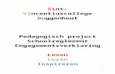 Sint-Vincentiuscollege project - Schoolreglement...  · Web viewDit dossier wordt aan de klassenraad bezorgd. Indien de klassenraad oordeelt dat er effectief sprake is van fraude,