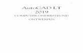 i AutoCAD LT 2019 - TEC / CADCollege...Voorwoord Dit leer boek is bedoeld voor de be gin nen de Au toCAD LT 2019 ge brui ker als ook voor een ge vor der de ge brui ker die om scha