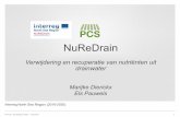 05 - Nuredrain - MD...NuReDrain 3 •Doelstellingen: – Technologie ontwikkelen/uittesten om fosfor (P) en stikstof (N) vast te leggen afkomstig uit landbouwkundige afvalstromen zoals