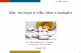 Een ernstige metformine intoxicatie - Acute Internistenacuteinternisten.nl/wp-content/uploads/2012/12/Metformine-intoxicatie.pdf · Klinisch beeld metformine intoxicatie • Geen