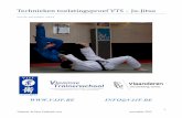 Technieken toelatingsproef VTS Ju-Jitsu · Op de toelatingsproef mag er gekozen worden tussen de ju-jitsu- en judo-variant Ook een soepele uitvoering zonder afkloppen kan op de toelatingsproef