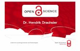 Dr. Hendrik Drachsler · Time: 1 – 1.5 years Open Science Anja levert in een kort tijdsbestek meer aandacht op en biedt nieuwe in- en externe innovatieve samenwerkingsmogelijkheden