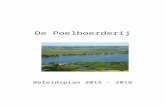 poelboerderij.nlpoelboerderij.nl/wordpress/.../2016/...2015-2016.docx  · Web viewTwee punten met betrekking tot de promotie van het veld door Natuurmonumenten. Het blijft vreemd