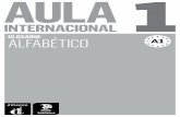 AULA · 2016-08-11 · 2 WOORDENLIJST BIJ AULA INTERNACIONAL 1 De methode Aula internacional is ontwikkeld om Spaans te leren door de taal voortdurend te gebruiken. Een taal leer