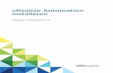 vRealize Automation installeren - VMware · vRealize Automation installeren vRealize Automation 7.0