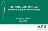 Het ABC van het CVA - AZ Herentals · Het ABC van het CVA Moderne aanpak van beroerte. Dr. Gregory Helsen Neurologie 01/02/2014. INNOVATIE. Huisartsensymposium 2014. CVA: een frequente