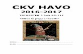 CKV HAVO - Weeblyckvbrokledehavo.weebly.com/uploads/2/4/8/3/24835726/... · 2018-09-09 · CKV READ ER Deze reader krijg je per trimester. Hierin maak je aantekeningen, uitwerkingen,