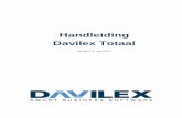 Handleiding Davilex Totaal · 2012-05-02 · In het volgende hoofdstuk maakt u eerst kennis met de werkruimte van Davilex Totaal, zodat u gemakkelijk en snel uw weg kunt vinden in