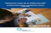 (h)eureka - OVSG 2007... · 2016-12-13 · 1. Inleiding De OVSG-toets 2007 maakte de traditie van gestage groei in kwaliteit en in aantal deelnemende scholen andermaal waar. Vorig
