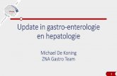 Update in gastro-enterologie en hepatologie De... · 2019-10-22 · 5 Pijn-anamnese •Krampende, zeurende pijn •Uitstralend over het gehele abdomen •Geen uitlokkende factoren