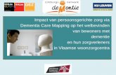 Impact van persoonsgerichte zorg via Dementia Care Mapping op … · 2017-04-28 · Dementia Care Mapping op het welbevinden van bewoners met dementie en hun zorgverleners in Vlaamse