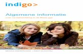 Algemene informatie informatie... · 2015-06-18 · 5 Vergoedingen trainingen en cursussen In overleg met uw behandelaar kunt u bij Indigo als onderdeel van uw behandeling een training