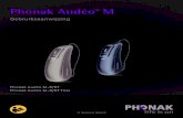 Phonak Audéo M...9 Aan/uit Multifunctionele knop met indicatorlampje De knop heeft verschillende functies. Hij werkt als aan/uit-schakelaar, volume-regelaar en/of programmakeuzeknop