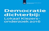 Democratie dichterbij: Democratie · lokale democratie Degenen die zich op de een of andere manier bezighouden met het bestuderen van de lokale democratie hanteren twee tegengestelde