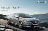 Renault TALISMAN · 2019-11-19 · LIVE navigatie en kaart Europa mogelijkheid tot internet en aanschaffen van (online) applicaties • 3 jaar kostenloos gebruik van Tom Tom® Traffic