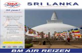 RI LANA - BM Air Reizen · • Abayagiri Stupa • Ruwanweli Maha Saya • Twin Ponds & Elephant Pond Anuradhapura Mihintale Mihintale is gelegen op circa 16 kilometer ten oosten