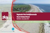 Regionale Visie Verblijfsrecreatie Noord-Holland …...Verblijfsrecreatie heeft een belangrijke maatschappelijke en economische functie Verblijfsrecreatie is een belangrijke sector