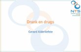Drank en drugs - de-nts.nl · bewustzijnstoestand met een verminderde cognitie en perceptie, en ernstige psycho-motorische agitatie. Klinisch gezien gaat het om een opwindingsdelier