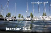 Jaarplan 2011 - Lelystad · Het jaarplan 2011 legt de strategieën op de verschillende domeinen voor en biedt tevens inzicht in de partijen waarmee nu en in de toekomst wordt samengewerkt.