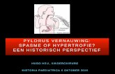 PYLORUS vernauwing: spasme of HYPERTROFIE? …...bij obductie cilindrische verdikking van pylorus over 2,5 cm met zes longitudinale slijmvlies plooien Na deze presentatie toenemend