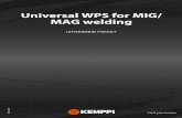 Universal WPS for MIG/ MAG welding...Universal WPS for MIG/MAG welding MET 84 LASPROCEDURESPECIFICATIES VOOR MIG/ MAG DIE GESCHIKT ZIJN VOOR ALLE MIG/MAG-LASAPPARATEN De ultieme keuze: