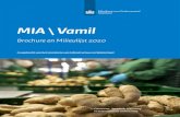 Brochure en Milieulijst 2020...Deze brochure geeft algemene informatie over MIA en Vamil en de Milieulijst. U vindt informatie over het melden van MIA en Vamil (pagina 8) en de wijze