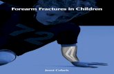 Stellingen behorende bij het proefschrift...Stellingen behorende bij het proefschrift Forearm Fractures in Children Het behandelen van een fractura antebrachii in bovenarmgips geeft
