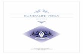 Kundalini Yoga · 2019-10-14 · Kundalini Yoga biedt een compleet systeem van effectieve beweging voor het lichaam. Hoewel de meeste vormen van oefening stress verminderen, is Kundalini