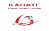 Examenprogramma KARATE origieel · 2019-07-01 · Examen Karate van wit naar geel Voorwaarden •Minimum drie maand lid en regelmatig naar de trainingen komen. DACHI WAZA - Standen