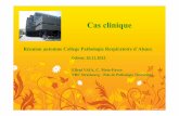 Réunion automne College Pathologie Respiratoire d´Alsacecollege-pathologie-respiratoire-alsace.fr/.../document_trad/fichier/98/Cas_Clinique_2.pdfCas clinique Réunion automne College