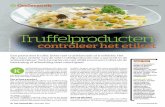 Truffelproducten - Test Aankoop/media/ta/resources/paper...28 Test-Aankoop 592 • december 2014 controleer het etiket Een pasta met truffel, boter met truffelsmaak of truffelolie.