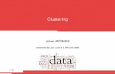 Clustering - Laboratoire ERIC (EA 3083)eric.univ-lyon2.fr/~jjacques/Download/Cours/Clustering.pdfClustering Déﬁnition Le clustering a pour objectif de créer des groupes d’observations