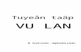 nigioikhatsi.net · Web viewTuyeån taäp . VU LAN. Tueä Lieân – Nghieâm Lieân. Söu taàm. PL.2545 – 2001. Tuyeån taäp . VU LAN. Nghó veà Vu Lan. Thích Phoå Huaân.
