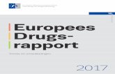 NL Europees Drugs -  · de EU en de eindbeoordeling van het actieplan voor de periode 2013-2017. In deze belangrijke beleidsdocumenten zijn de werkzaamheden van het EMCDDA ter ondersteuning
