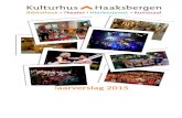 Jaarverslag 2015 - Bibliotheek Haaksbergen · Web viewMeer nog dan nu het geval is, zal het Kulturhus bij de uitvoering van haar activiteiten afhankelijk zijn van vrijwilligers, zowel