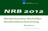 NRB 2012 · 2016-08-30 · Tabel 1 Toelichting toepasbaarheid NRB in relatie tot wet- en regelgeving voor onderscheidenlijke bedrijfsklassen. 10 Bodem + NRB Deel 3 Systematiek De