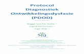 Protocol Diagnostiek Ontwikkelingsdysfasie (PDOD)...Protocol Diagnostiek Ontwikkelingsdysfasie (PDOD) Begga Van De Walle, Ingrid Herreman & Inge Zink (online versie 1.0 - oktober 2018)