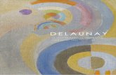 › wp-content › uploads › 2015 › 10 › Delaunay-Brochure.pdf DELAUNAY - DickinsonDelaunay, along with his wife Sonia, was a pioneer of Orphism, a term coined by the poet Guillaume