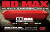 HD-MAX Flier Back 052411 · hd-max （深型）系列在提升带上减 小了垂直安装间距。（浅型）系列畚斗在提升带上在每英尺范围内可增加数个畚斗。当我们使用（重型）畚斗时，它的功率由所提高的提升量而定。