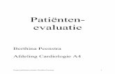 Patiënten- evaluatie - DHS · 2007-10-08 · In het beleidsplan voor de afdeling cardiologie stond de opdracht om telefonische nazorg op te starten voor de patiënten van de afdeling.