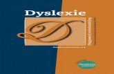 Geheel herziene versie, 2016 - Stichting Dyslexie Nederland · DDyslexie Diagnostiek en behandeling Brochure van de Stichting Dyslexie Nederland (SDN) Deze brochure is de vijfde,