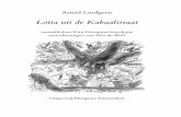 Astrid Astrid Lindgren Lotta uit de Kabaalstraat vertaald door Rita T£¶rnqvist-Verschuur met tekeningen